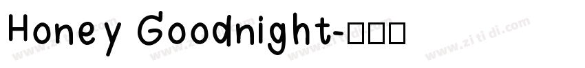 Honey Goodnight字体转换